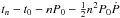 \hbox{$t_{n}- t_{0} - nP_{0} - \frac{1}{2}n^{2}P_{0}\dot{P}$}