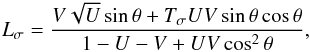 \appendix \setcounter{section}{1} \begin{equation} \label{Ls} L_{\sigma}=\frac{V\sqrt{U}\sin\theta+T_{\sigma}UV\sin\theta\cos\theta}{1-U-V+UV\cos^2\theta}, \end{equation}
