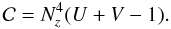 \appendix \setcounter{section}{3} \begin{equation} \mathcal{C}=N_z^4(U+V-1). \end{equation}