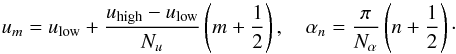 \appendix \setcounter{section}{4} \begin{equation} u_m=u_{\mathrm{low}}+\frac{u_{\mathrm{high}}-u_{\mathrm{low}}}{N_u}\left(m+\frac{1}{2}\right),\quad \alpha_n=\frac{\pi}{N_{\alpha}}\left(n+\frac{1}{2}\right)\cdot \end{equation}