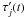 \hbox{$\tau'_j(t)$}