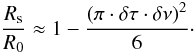 \begin{equation} \frac{R_{\rm s}}{R_0} \approx 1 - \frac{\left(\pi\cdot\delta\tau\cdot\delta\nu\right)^2}{6}\cdot \label{eqn:bwcorr} \end{equation}