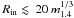 \hbox{$R_{\rm in}\lesssim \:20 \:m_{1.4}^{1/3}$}