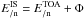 \hbox{$E_{\rm /n}^{\rm IS} = E_{\rm /n}^{\rm TOA} + \Phi$}