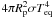 $4\pi R_{\rm p}^2\sigma \teq^4$