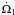 \appendix \setcounter{section}{1} $\dot{\Omega}_1$