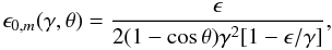 \begin{equation} \epsilon_{0,m}(\gamma,\theta)=\frac{\epsilon}{2(1-\cos\theta)\gamma^2[1-\epsilon/\gamma]}, \end{equation}