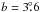 \hbox{$b=3\fdg6$}