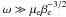 \hbox{$\omega\gg \mu_{\rm e}\beta_{\rm e}^{-3/2}$}