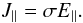 \begin{equation} J_{\parallel}=\sigma E_{\parallel}. \end{equation}