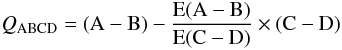 \begin{equation} \label{qindex_eq} Q_{\rm ABCD}={\rm (A-B)-\frac{E(A-B)}{E(C-D)}\times (C-D)} \end{equation}