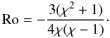 \begin{equation} \Ro = -\frac{3(\chi^2+1)}{4\chi(\chi-1)}\cdot \end{equation}