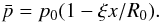 \appendix \setcounter{section}{1} \begin{equation} \bar{p} = p_0(1-\xi x/R_0). \end{equation}