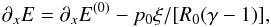 \appendix \setcounter{section}{1} $$ \partial_x E = \partial_xE^{(0)} - p_0\ksi/[R_0(\gamma-1)], $$