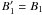 \appendix \setcounter{section}{1} \hbox{$B_1' = B_1$}