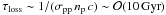 \hbox{$\tau_{\rm loss} \sim 1/(\sigma_\rmn{pp}\,n_{\rm p}\,c) \sim \mathcal{O}(10 \,\mbox{Gyr})$}
