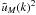 \hbox{$\tu_M(k)^2$}