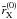 \hbox{$\tilde r^{(0)}_{\rm X}$}