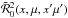 \hbox{$\tilde {\mathcal R}^2_0(x,\mu,x'\mu')$}