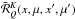 \hbox{$\tilde {\mathcal R}^K_Q(x,\mu,x',\mu ')$}