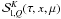 \hbox{${\mathcal S}^K_{{\rm l},Q}(\tau,x,\mu)$}