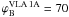 \hbox{$\varphi_{\rm{B}}^{\rm{VLA\,1A}}=70$}