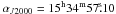 $\alpha_{J2000}=15^{\rm h}34^{\rm m}57\fs10$