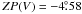 \hbox{$ZP(V)=-4\fdg58$}