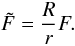 \begin{equation} \label{fluxjed} \tilde F=\frac{R}{r}F. \end{equation}