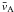 $\bar{v}_{\rm A}$