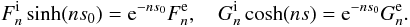 \begin{equation} F_n^{\rm i}\sinh(ns_0) = {\rm e}^{-ns_0}F_n^{\rm e}, \quad G_n^{\rm i}\cosh(ns) = {\rm e}^{-ns_0}G_n^{\rm e} . \label{eq:FGint-ext} \end{equation}