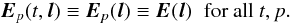 \begin{equation} \label{eq:trivial-ddes} \jones{E}{p}(t,\vec l) \equiv \jones{E}{p}(\vec l) \equiv \jones{E}{}(\vec l)\;\;\mbox{for all~} t,p. \end{equation}