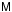 \hbox{$\coh{M}{}$}