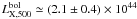 \hbox{$L^{\mathrm{bol}}_{\rm X,500}\simeq(2.1 \pm 0.4)\times 10^{44}$}