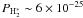 \hbox{$P_{{\rm H}_2^*}\sim 6 \times 10^{-25}$}