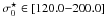 \hbox{$\sigma_0^\star\in [120.0{-}200.0]$}
