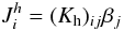 % subequation 1674 4 \begin{equation} \label{eq53} J_i^h =(K_{\rm h})_{ij} \beta _j \end{equation}