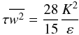\appendix \setcounter{section}{3} \begin{equation} \label{eq96} \tau \overline {w^2} = \frac{28}{15}\frac{K^2}{\varepsilon } \end{equation}