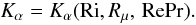 % subequation 1346 6 \begin{equation} \label{eq45} K_\alpha = K_\alpha ({\rm Ri}, R_\mu ,\,{\rm Re Pr}). \end{equation}
