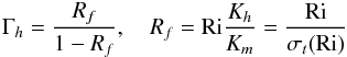 % subequation 1346 10 \begin{equation} \Gamma _h = \frac{R_f}{1-R_f},\quad R_f = {\rm Ri} \frac{K_h}{K_m} = \frac{\rm Ri}{\sigma _t ({\rm Ri})} \end{equation}