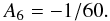 \appendix \setcounter{section}{1} \begin{equation} A_{6} = -1/60. \end{equation}