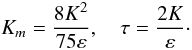 \appendix \setcounter{section}{2} \begin{equation} K_m =\frac{8K^2}{75\varepsilon }, \quad \tau = \frac{2K}{\varepsilon}\cdot \end{equation}