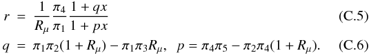 \appendix \setcounter{section}{3} \begin{eqnarray} r&=&\frac{1}{R_\mu }\frac{\pi _4 }{\pi _1 }\frac{1+qx}{1+px}\\ q &=& \pi _1 \pi _2 (1+R_\mu) - \pi _1 \pi _3 R_\mu ,\,\,\, p = \pi _4 \pi _5 -\pi _2 \pi _4 (1+R_\mu ). \end{eqnarray}