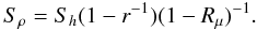 \appendix \setcounter{section}{3} \begin{equation} S_\rho =S_h (1-r^{-1})(1-R_\mu )^{-1}. \end{equation}
