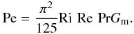 \appendix \setcounter{section}{3} \begin{eqnarray} {\rm Pe} = \frac{\pi ^2}{125}{\rm Ri\,\, Re\,\,Pr} G_{\rm m}. \end{eqnarray}