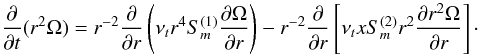 \begin{equation} \label{eq43} \frac{\partial }{\partial t}(r^2\Omega ) = r^{-2}\frac{\partial }{\partial r}\left(\nu _t r^4S_{m}^{(1)} \frac{\partial \Omega }{\partial r}\right)-r^{-2}\frac{\partial }{\partial r}\left[\nu _t xS_{m}^{(2)} r^2\frac{\partial r^2\Omega }{\partial r}\right]\cdot \end{equation}