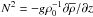 \hbox{$N^2= - g\rho _0^{-1} \partial \overline \rho /\partial z$}
