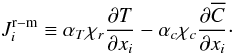 % subequation 953 4 \begin{equation} \label{eq17} J_i^{\rm r-m} \equiv \alpha _T \chi _r \frac{\partial T}{\partial x_i }-\alpha _c \chi _c \frac{\partial \overline C }{\partial x_i }\cdot \end{equation}