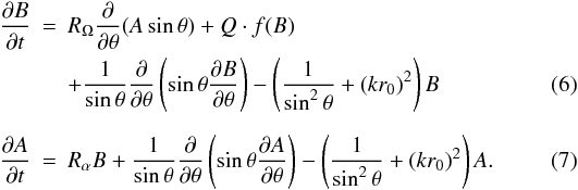 \begin{eqnarray} \frac{\partial B}{\partial t} &=& R_\Omega\frac{\partial}{\partial\theta}(A\sin\theta) +Q\cdot f(B) \nonumber \\ \label{eq:dyn-nd-t} & & + \frac{1}{\sin\theta}\frac{\partial}{\partial\theta} \left(\sin\theta\frac{\partial B}{\partial\theta}\right) -\left(\frac{1}{\sin^2\theta}+(kr_0)^2 \right)B \\ \label{eq:dyn-nd-p} \frac{\partial A}{\partial t} &=& R_\alpha B + \frac{1}{\sin\theta}\frac{\partial}{\partial\theta} \left(\sin\theta\frac{\partial A}{\partial\theta}\right)-\left(\frac{1}{\sin^2\theta} +(kr_0)^2 \right)A. \end{eqnarray}