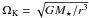 \hbox{$\Omega_{\rm K}=\sqrt{GM_{\star}/r^3}$}